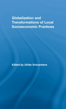 Image for Globalization and transformations of local socioeconomic practices
