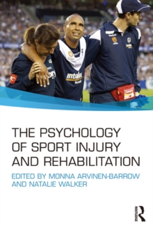 Image for The psychology of sport injury and rehabilitation