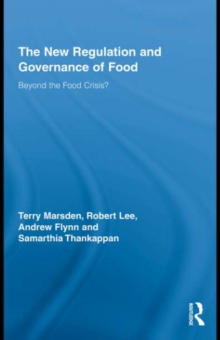 Image for The New Regulation and Governance of Food: Beyond the Food Crisis?