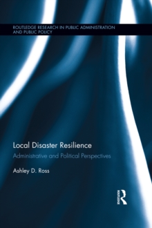 Image for Local disaster resilience: administrative and political perspectives