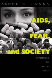 Image for AIDS, fear, and society: challenging the dreaded disease