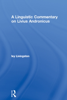 Image for A Linguistic Commentary on Livius Andronicus
