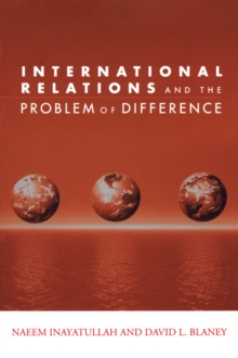 Image for International Relations and the Problem of Difference