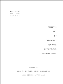 Image for What's left of theory?: new work on the politics of literary theory