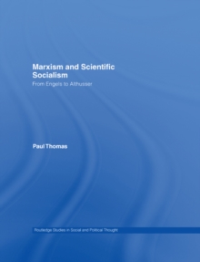Image for Marxism and scientific socialism: from Engels to Althusser