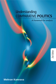 Image for Understanding comparative politics: a framework for analysis