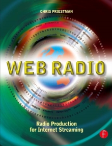Image for Web radio: radio production for Internet streaming