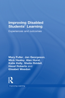 Image for Improving Disabled Students' Learning: Experiences and Outcomes