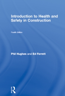 Image for Introduction to Health and Safety in Construction: The Handbook for the NEBOSH Construction Certificate