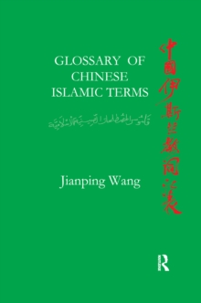 Image for A Glossary of Chinese Islamic Terms