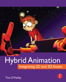 Image for Hybrid animation: integrating 2D and 3D assets