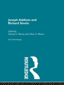 Image for Joseph Addison and Richard Steele: the critical heritage