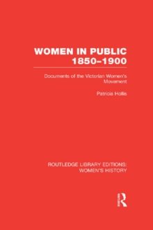 Image for Women in public, 1850-1900: documents of the Victorian women's movement