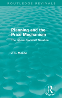 Image for Planning and the price mechanism: the liberal-socialist solution