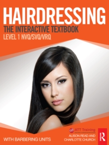 Image for Hairdressing: the interactive textbook : an interactive multimedia blended eLearning system. (Level 1)