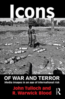 Image for Icons of War and Terror: Media Images in an Age of International Risk