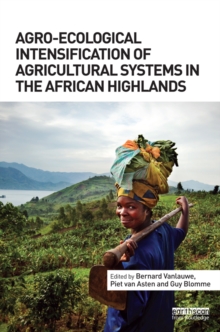 Image for Agro-Ecological Intensification of Agricultural Systems in the African Highlands