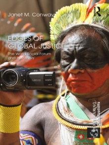 Image for Edges of Global Justice: The World Social Forum and Its 'Others'