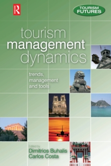 Image for Tourism management dynamics: trends, management and tools