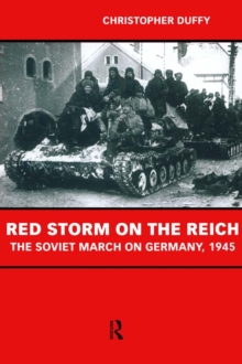 Image for Red storm on the Reich: the Soviet march on Germany, 1945