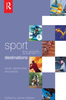 Image for Sport and Tourism: Globalization, Mobility and Identity