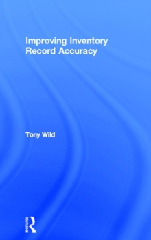 Image for Improving inventory record accuracy: getting your stock information right