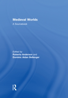 Image for Medieval worlds: a sourcebook