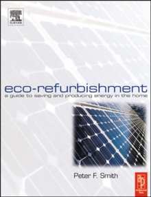 Image for Eco-refurbishment: a guide to saving and producing energy in the home