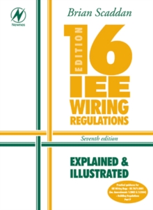 Image for 16th Edition IEE Wiring Regulations: Explained & Illustrated
