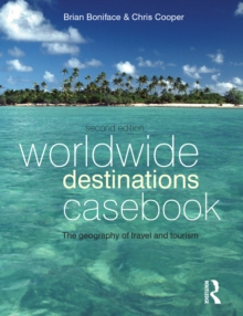 Image for Worldwide destinations casebook: the geography of travel and tourism