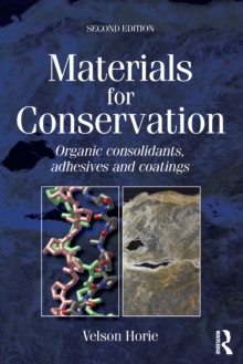 Image for Materials for Conservation: Organic Consolidants, Adhesives and Coatings