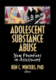 Image for Adolescent substance abuse: new frontiers in assessment