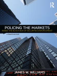 Image for Policing the markets: inside the black box of securities enforcement