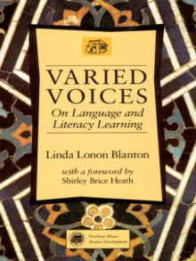 Image for Varied Voices: On Language and Literacy Learning