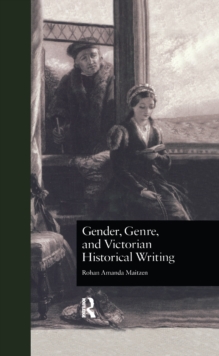 Image for Gender, Genre, and Victorian Historical Writing