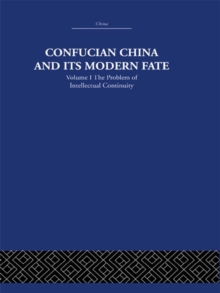 Image for Confucian China and its modern fate