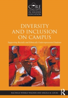 Image for Diversity and inclusion on campus: supporting racially and ethnically underrepresented students