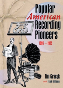 Image for Popular American recording pioneers, 1895-1925