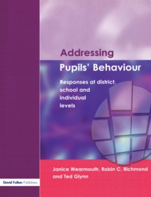 Image for Addressing pupils' behaviour: responses at district, school and individual levels