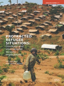 Image for Protracted refugee situations: domestic and international security implications