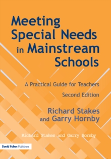 Image for Meeting special needs in mainstream schools: a practical guide for teachers
