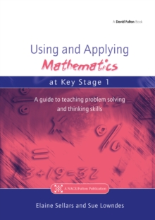 Image for Using and applying mathematics at Key Stage 1: a guide to teaching problem solving and thinking skills