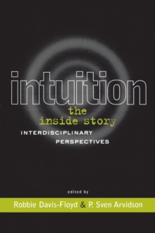 Image for Intuition: The Inside Story: Interdisciplinary Perspectives