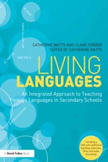 Image for Living languages: an integrated approach to teaching foreign languages in secondary schools