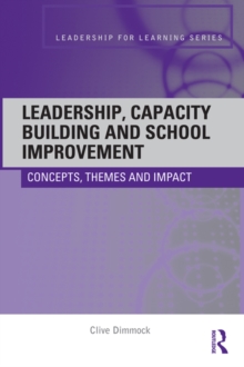 Image for Leadership in Education: Concepts, Themes and Impact