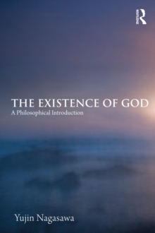 Image for The existence of God: a philosophical introduction