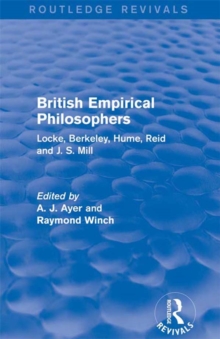 Image for British empirical philosophers: Locke, Berkeley, Hume, Reid and J.S. Mill : an anthology