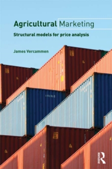 Image for Agricultural Marketing: Structural Models for Price Analysis