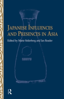 Image for Japanese influences and presences in Asia