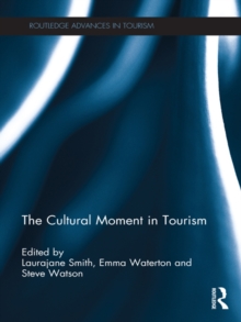 Image for The cultural moment in tourism